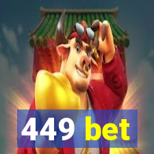 449 bet